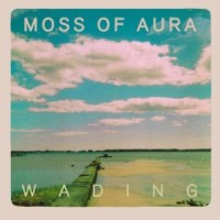 Purchase Moss Of Aura - Wading