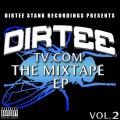 Buy VA - Dizzee Rascal: Dirteetv.Com Vol. 2 (EP) Mp3 Download