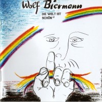 Purchase Wolf Biermann - Die Welt Ist Schön (Vinyl)