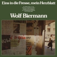 Purchase Wolf Biermann - Eins In Die Fresse Herzblatt (Vinyl) CD1