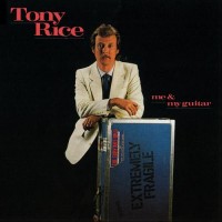 Purchase Tony Rice - Me and My Guitar (Vinyl)