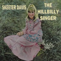 Purchase Skeeter Davis - The Hillbilly Singer (Vinyl)
