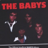 Purchase the babys - The Official Unofficial Babys Album