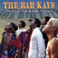 Purchase The Bar Kays - Do You See What I See? (Vinyl)