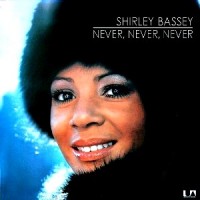 Purchase Shirley Bassey - Never, Never, Never (Vinyl)