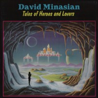 Purchase David Minasian - Tales Of Heroes And Lovers (Vinyl)