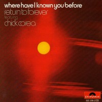 Purchase Return to Forever - Where Have I Known You Before (Vinyl)
