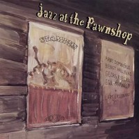 Purchase Arne Domnerus - Jazz At The Pawnshop (With Erstrand Lars, Hallberg Bengt, Johansen Egil, Riedel George)