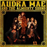 Purchase Audra Mae And The Almighty Sound - Audra Mae And The Almighty Sound