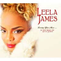 Purchase Leela James - Loving You More... In The Spirit Of Etta James