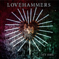 Purchase Lovehammers - Set Fire
