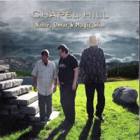 Purchase Nalle, Omar & Magic Slim - Chapel Hill
