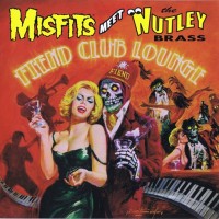 Purchase The Misfits - Fiend Club Lounge (With The Nutley Brass)