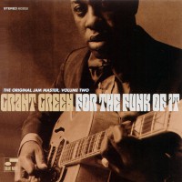 Purchase Grant Green - For The Funk Of It