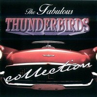 Purchase The Fabulous Thunderbirds - Collection