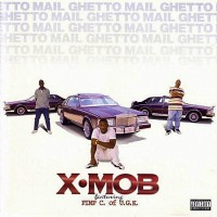 Purchase X-Mob - Ghetto Mail