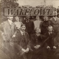 Purchase Wake! Owl - Wild Country (EP)