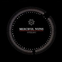 Purchase Merciful Nuns - Hypogeum II