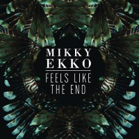 Purchase Mikky Ekko - Feels Like The End (CDS)