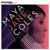 Purchase Maya Jane Coles - Feel The Future