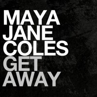 Purchase Maya Jane Coles - Get Away (CDS)