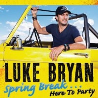 Purchase Luke Bryan - Spring Break...Here To Party