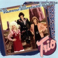 Purchase Dolly Parton - Trio (With Linda Ronstadt & Emmylou Harris )