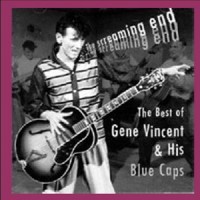 Purchase Gene Vincent - The Best Of Gene Vincent And His Blue Caps