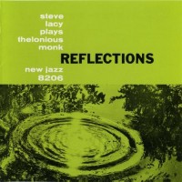 Purchase Steve Lacy - Reflections: Steve Lacy Plays Thelonious Monk (Vinyl)