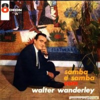 Purchase Walter Wanderley - Samba É Samba (Vinyl)