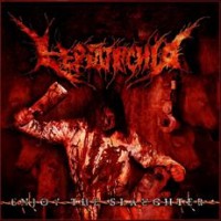 Purchase Leptotrichia & Amputated - Enjoy The Slaughter & Up To Our Nuts In Guts (Split)