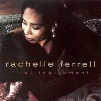 Purchase Rachell Ferrell - First Instrument