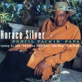 Buy Horace Silver - Pencil Packin' Papa Mp3 Download