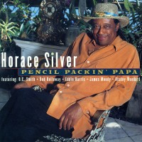 Purchase Horace Silver - Pencil Packin' Papa