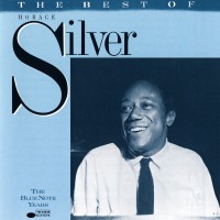 Purchase Horace Silver - The Best Of Horace Silver The Blue Note Years