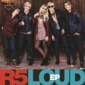 Buy R5 - Loud (EP) Mp3 Download
