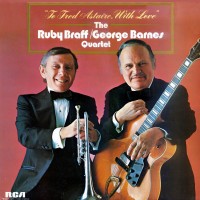 Purchase Ruby Braff & George Barney Quartet - To Fred Astaire, With Love (Vinyl)