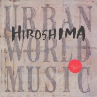 Purchase Hiroshima - Urban World Music
