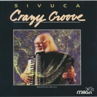 Purchase Sivuca - Crazy Groove