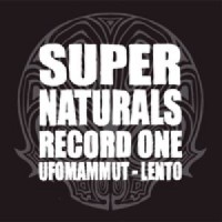 Purchase Ufomammut - Supernaturals Record One (With  Lento) (EP)