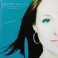 Purchase Julie Fowlis - Mar A Tha Mo Chridhe