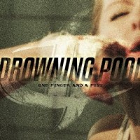 Purchase Drowning Pool - One Finger And A Fist (CDS)