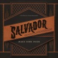 Buy salvador - Make Some Noise Mp3 Download