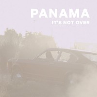Purchase Panama - It's Not Over (EP)