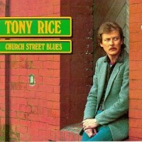 Purchase Tony Rice - Church Street Blues