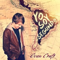 Purchase Evan Craft - Yo Soy Segundo