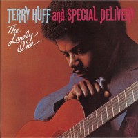 Purchase Terry Huff & Special Delivery - The Lonely One (Vinyl)