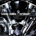 Buy Tony Mills - Cruiser Mp3 Download
