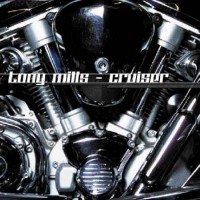 Purchase Tony Mills - Cruiser