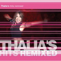 Purchase Thalia - Hits Remixed